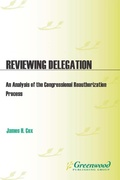 Cover: Reviewing Delegation - Praeger Publishers Inc
