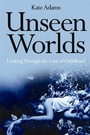 Cover: Unseen Worlds - Jessica Kingsley Publishers