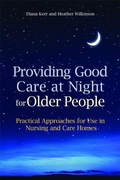 Cover: Providing Good Care at Night for Older People - HammondCare