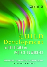 Enlarge image Cover: Child Development for Child Care and Protection Workers - Jessica Kingsley Publishers