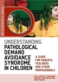 Enlarge image Cover: Understanding Pathological Demand Avoidance Syndrome in Children - Jessica Kingsley Publishers