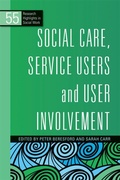 Cover: Social Care, Service Users and User Involvement - Jessica Kingsley Publishers