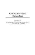 Cover: Globalization with a Human Face - Praeger Publishers Inc