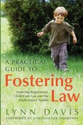 Cover: A Practical Guide to Fostering Law - Jessica Kingsley Publishers