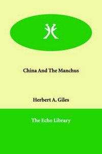 Abbildung von: China and the Manchus - Echo Library