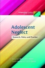Cover: Adolescent Neglect - Jessica Kingsley Publishers