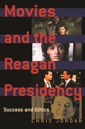 Cover: Movies and the Reagan Presidency - Praeger Publishers Inc
