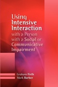 Cover: Using Intensive Interaction with a Person with a Social or Communicative Impairment - Jessica Kingsley Publishers