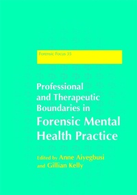 Abbildung von: Professional and Therapeutic Boundaries in Forensic Mental Health Practice - Jessica Kingsley Publishers