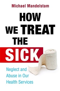 Abbildung von: How We Treat the Sick - Jessica Kingsley Publishers