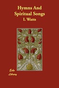 Cover: Hymns and Spiritual Songs - Echo Library