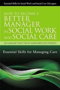 Enlarge image Cover: How to Become a Better Manager in Social Work and Social Care - Jessica Kingsley Publishers