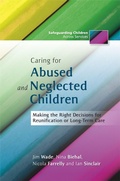 Cover: Caring for Abused and Neglected Children - Jessica Kingsley Publishers