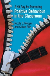 Enlarge image Cover: A Kit Bag for Promoting Positive Behaviour in the Classroom - Jessica Kingsley Publishers
