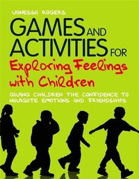 Enlarge image Cover: Games and Activities for Exploring Feelings with Children - Jessica Kingsley Publishers