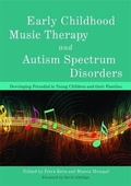 Cover: Early Childhood Music Therapy and Autism Spectrum Disorders - Jessica Kingsley Publishers