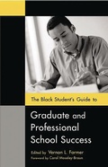 Cover: The Black Student's Guide to Graduate and Professional School Success - Praeger Publishers Inc