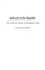 Cover: Bulwark of the Republic - Praeger Publishers Inc