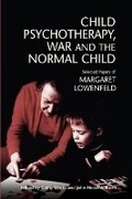 Cover: Child Psychotherapy, War and the Normal Child - Liverpool University Press