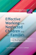 Cover: Effective Working with Neglected Children and their Families - Jessica Kingsley Publishers