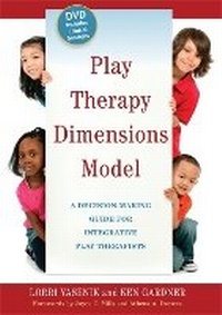 Enlarge image Cover: Play Therapy Dimensions Model - Jessica Kingsley Publishers
