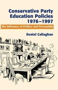 Cover: Conservative Party Education Policies, 1976-1979 - Liverpool University Press