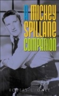 Enlarge image Cover: A Mickey Spillane Companion - Greenwood Press