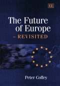 Cover: The Future of Europe - Revisited - Edward Elgar Publishing