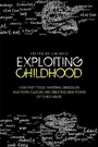 Cover: Exploiting Childhood - Jessica Kingsley Publishers