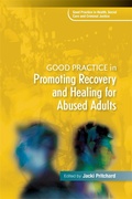 Cover: Good Practice in Promoting Recovery and Healing for Abused Adults - Jessica Kingsley Publishers