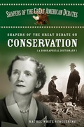 Cover: Shapers of the Great Debate on Conservation - Greenwood Press