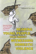 Cover: Hearing Young People Talk About Witnessing Domestic Violence - Jessica Kingsley Publishers