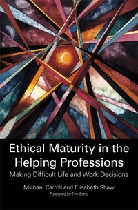 Enlarge image Cover: Ethical Maturity in the Helping Professions - Jessica Kingsley Publishers