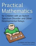 Cover: Practical Mathematics for Children with an Autism Spectrum Disorder and Other Developmental Delays - Jessica Kingsley Publishers