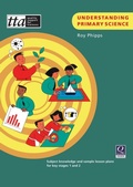 Cover: Understanding Primary Science - Questions Publishing Co Ltd