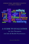 Cover: A Guide to Evaluation for Arts Therapists and Arts & Health Practitioners - Jessica Kingsley Publishers