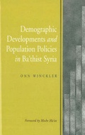 Cover: Demographic Developments & Population Policies in Bath'ist Syria - Liverpool University Press