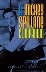 Cover: A Mickey Spillane Companion - Greenwood Press