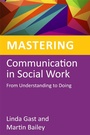 Cover: Mastering Communication in Social Work - Jessica Kingsley Publishers