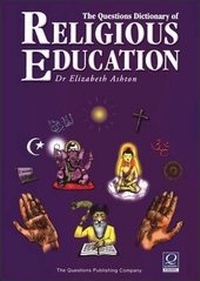 Enlarge image Cover: The Questions Dictionary of Religious Education - Questions Publishing Co Ltd