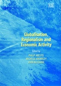 Cover: Globalisation, Regionalism and Economic Activity - Edward Elgar Publishing