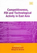 Cover: Competitiveness, FDI and Technological Activity in East Asia - Edward Elgar Publishing