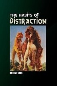 Enlarge image Cover: Habits of Distraction - Liverpool University Press