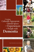Cover: Creating Culturally Appropriate Outside Spaces and Experiences for People with Dementia - Jessica Kingsley Publishers