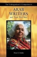 Cover: The Undergraduate's Companion to Arab Writers and Their Web Sites - Libraries Unlimited Inc