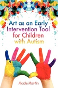 Cover: Art as an Early Intervention Tool for Children with Autism - Jessica Kingsley Publishers