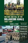 Cover: The Rise and Fall of the Mojahedin Khalq, 1987-1997 - Liverpool University Press