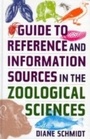 Cover: Guide to Reference and Information Sources in the Zoological Sciences - Libraries Unlimited Inc