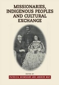 Cover: Missionaries, Indigenous Peoples and Cultural Exchange - Liverpool University Press