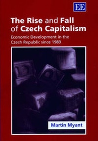 Enlarge image Cover: The Rise and Fall of Czech Capitalism - Edward Elgar Publishing